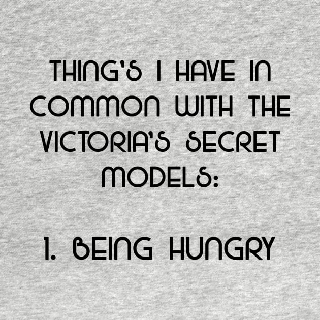 Being Hungry - What I Have In Common With Models by ckandrus